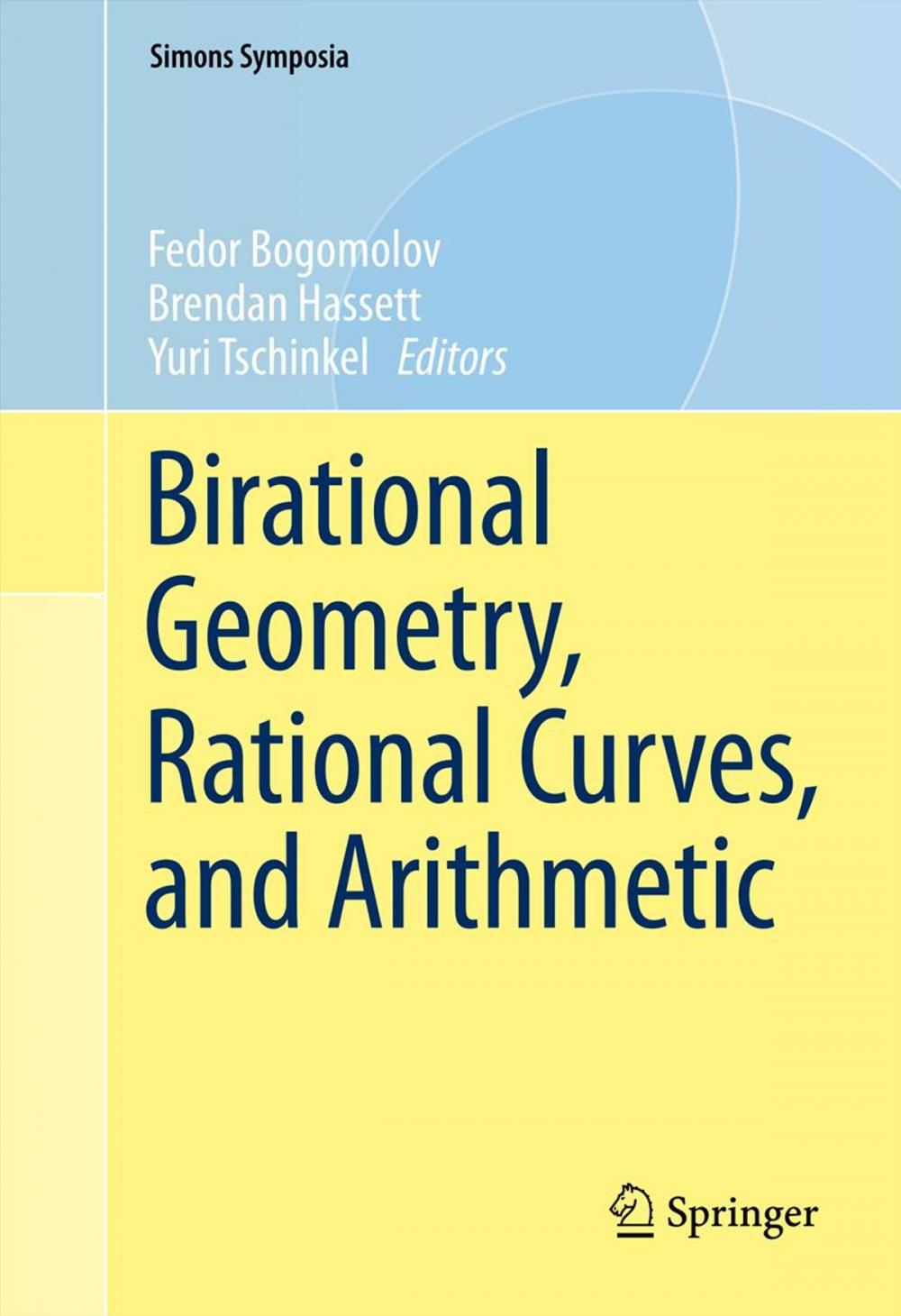 Big bigCover of Birational Geometry, Rational Curves, and Arithmetic