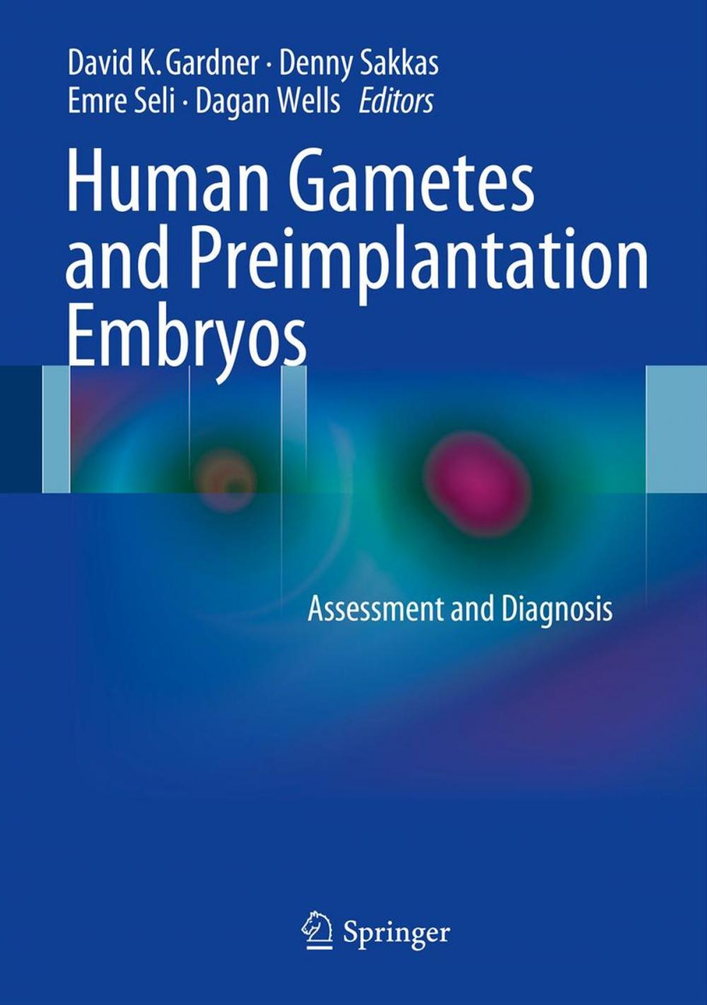 Big bigCover of Human Gametes and Preimplantation Embryos