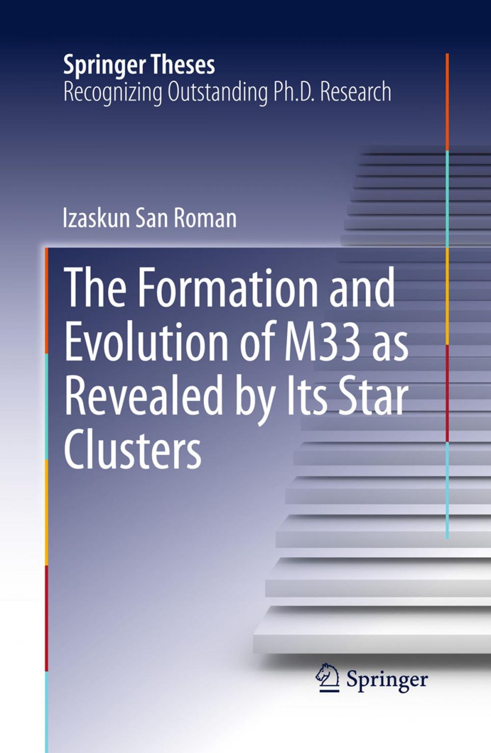 Big bigCover of The Formation and Evolution of M33 as Revealed by Its Star Clusters