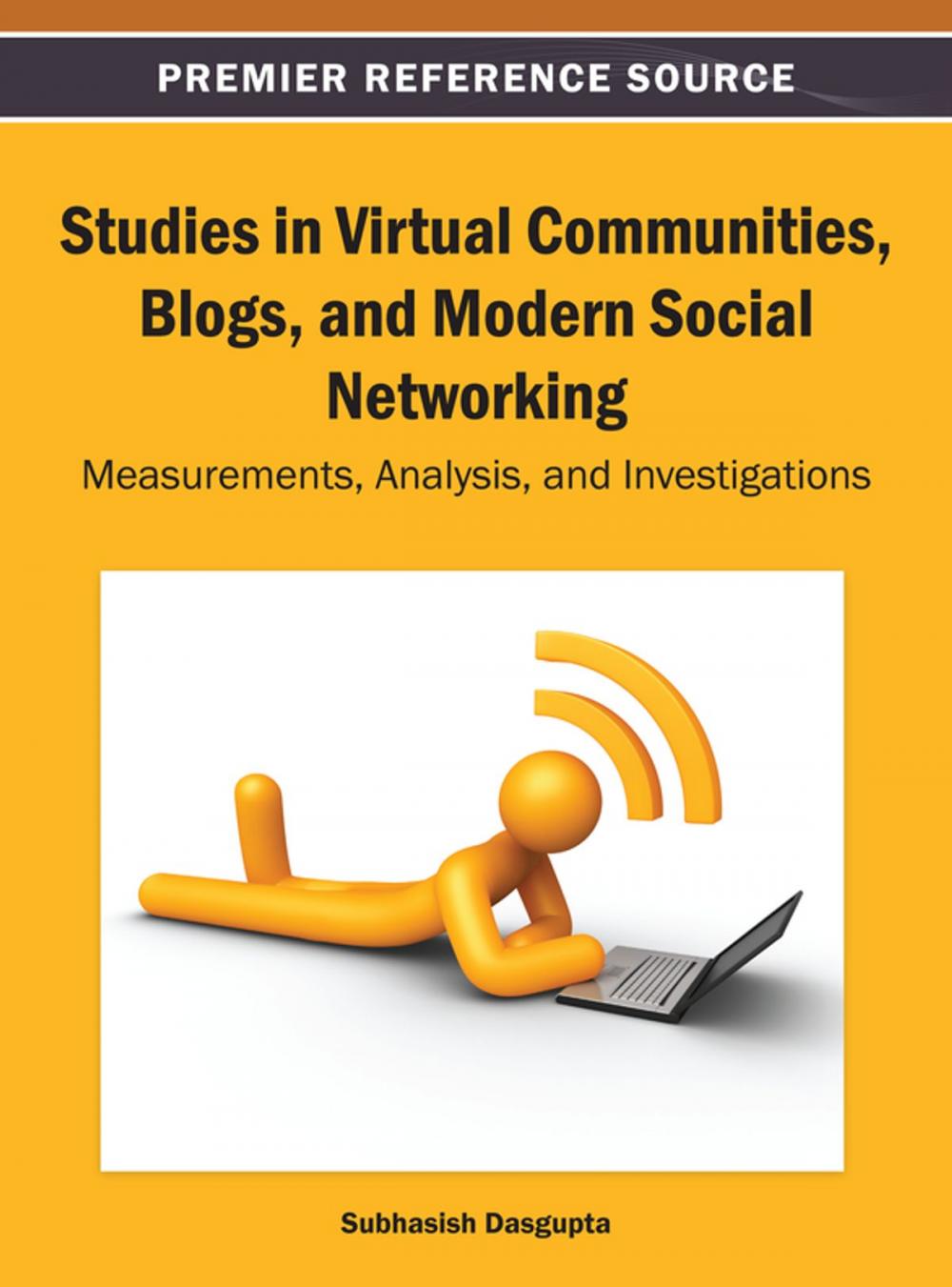 Big bigCover of Studies in Virtual Communities, Blogs, and Modern Social Networking