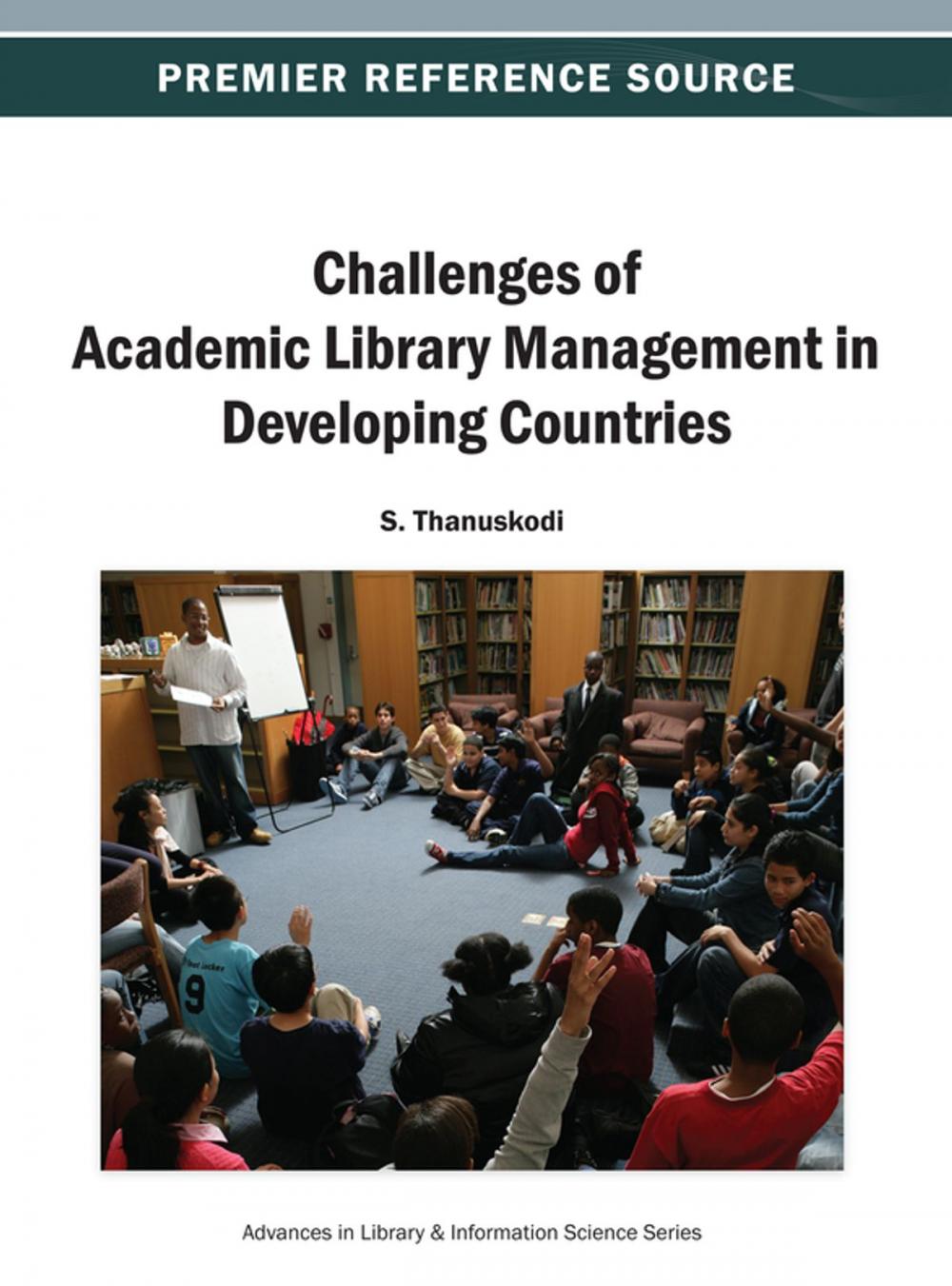 Big bigCover of Challenges of Academic Library Management in Developing Countries