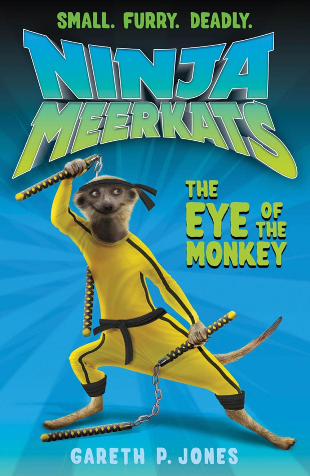 Big bigCover of Ninja Meerkats (#2): The Eye of the Monkey