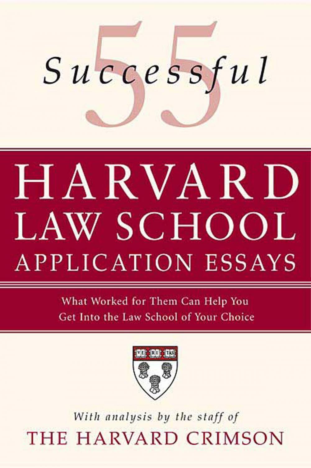 Big bigCover of 55 Successful Harvard Law School Application Essays