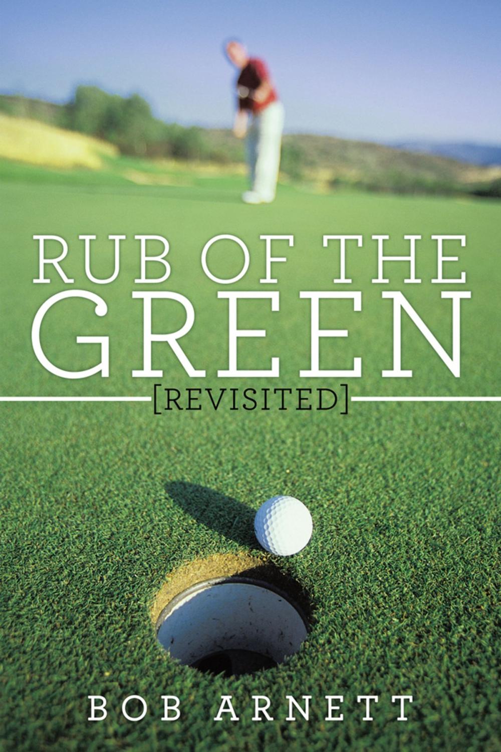 Big bigCover of Rub of the Green Revisited