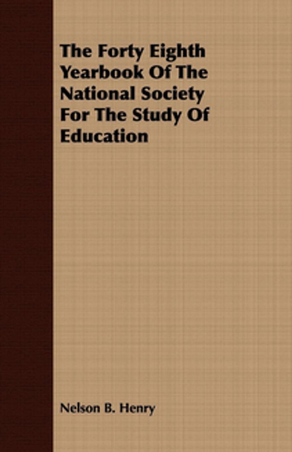 Big bigCover of The Forty Eighth Yearbook Of The National Society For The Study Of Education