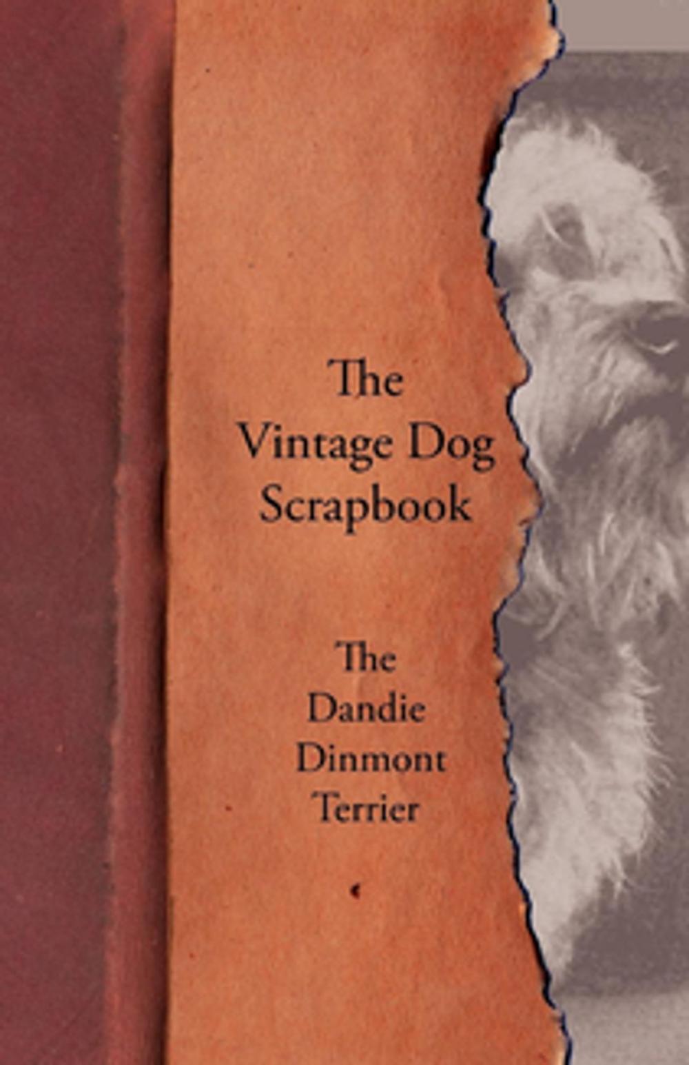 Big bigCover of The Vintage Dog Scrapbook - The Dandie Dinmont Terrier