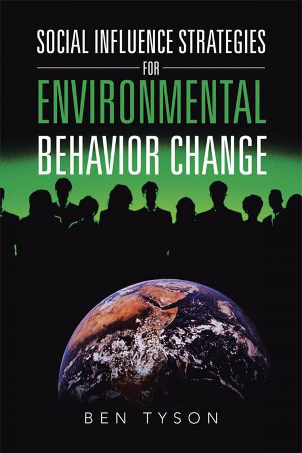 Big bigCover of Social Influence Strategies for Environmental Behavior Change