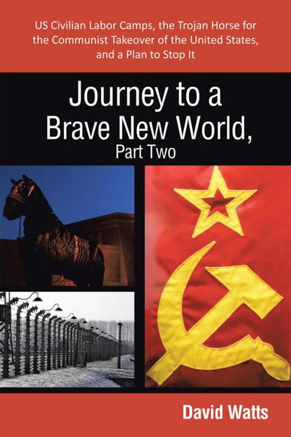 Big bigCover of Journey to a Brave New World, Part Two