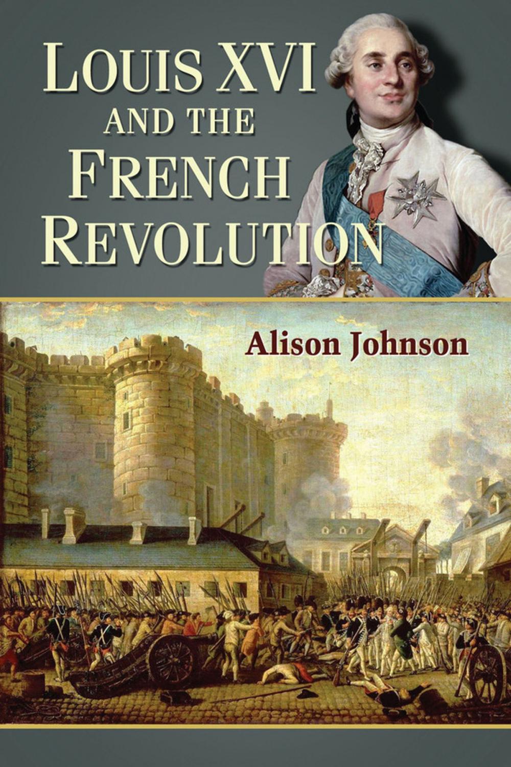 Big bigCover of Louis XVI and the French Revolution