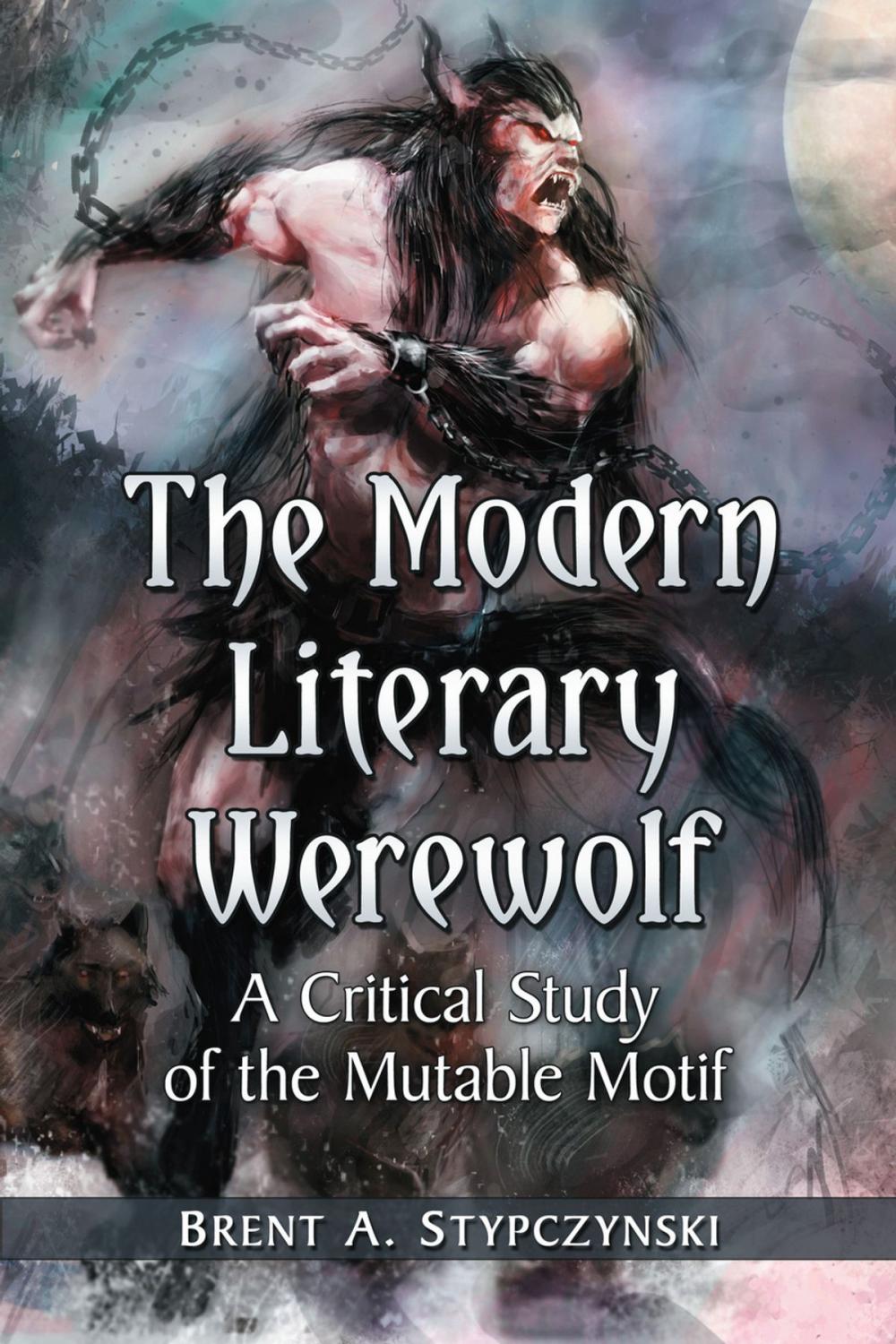 Big bigCover of The Modern Literary Werewolf