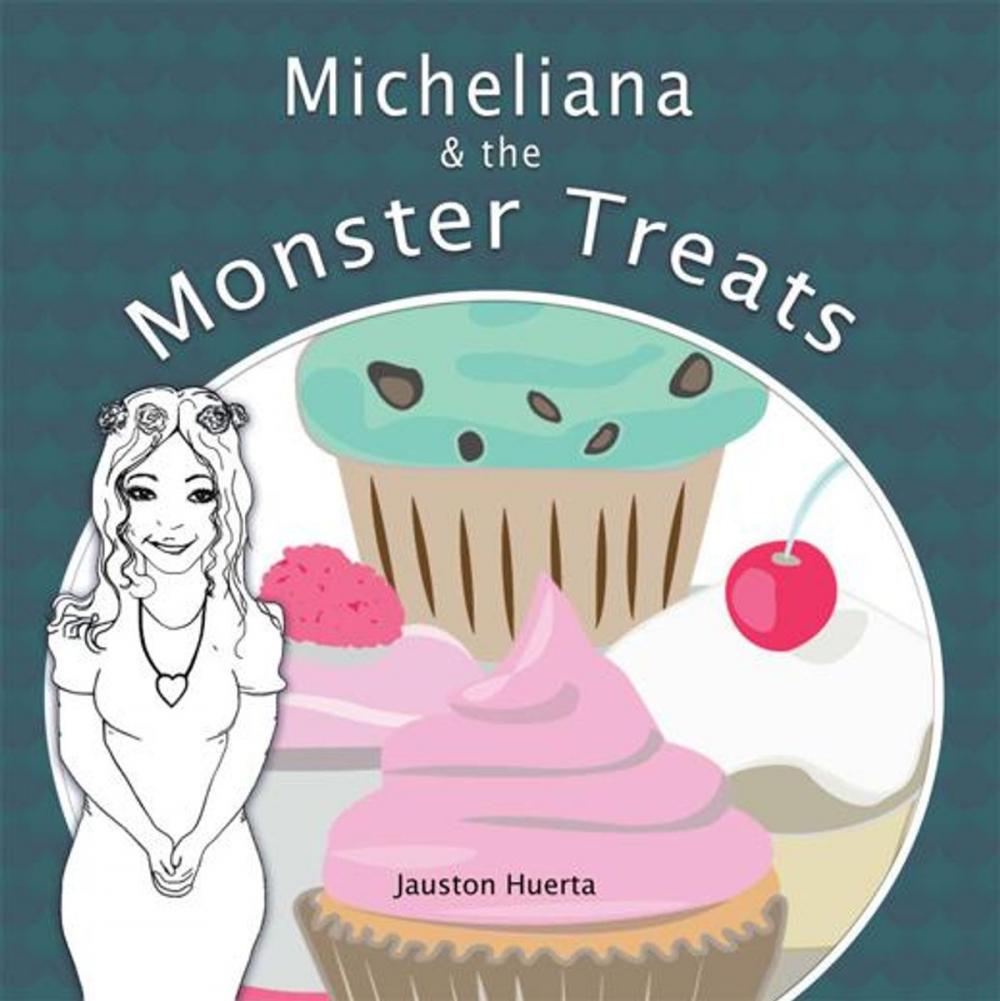 Big bigCover of Micheliana & the Monster Treats