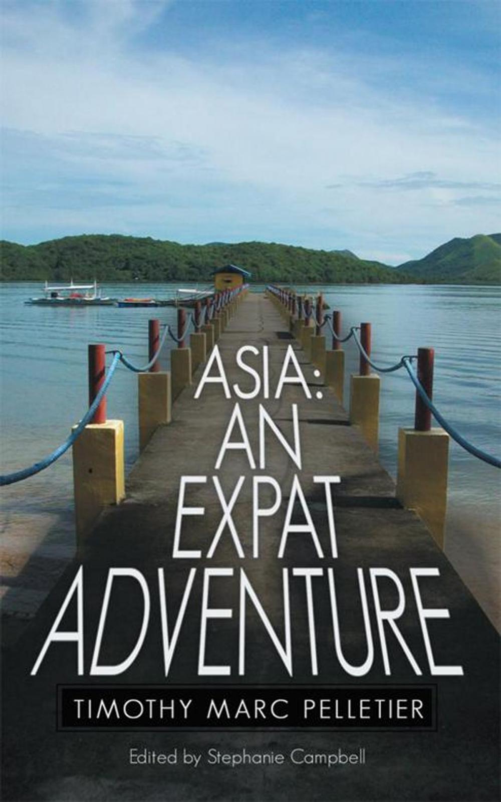 Big bigCover of Asia: an Expat Adventure