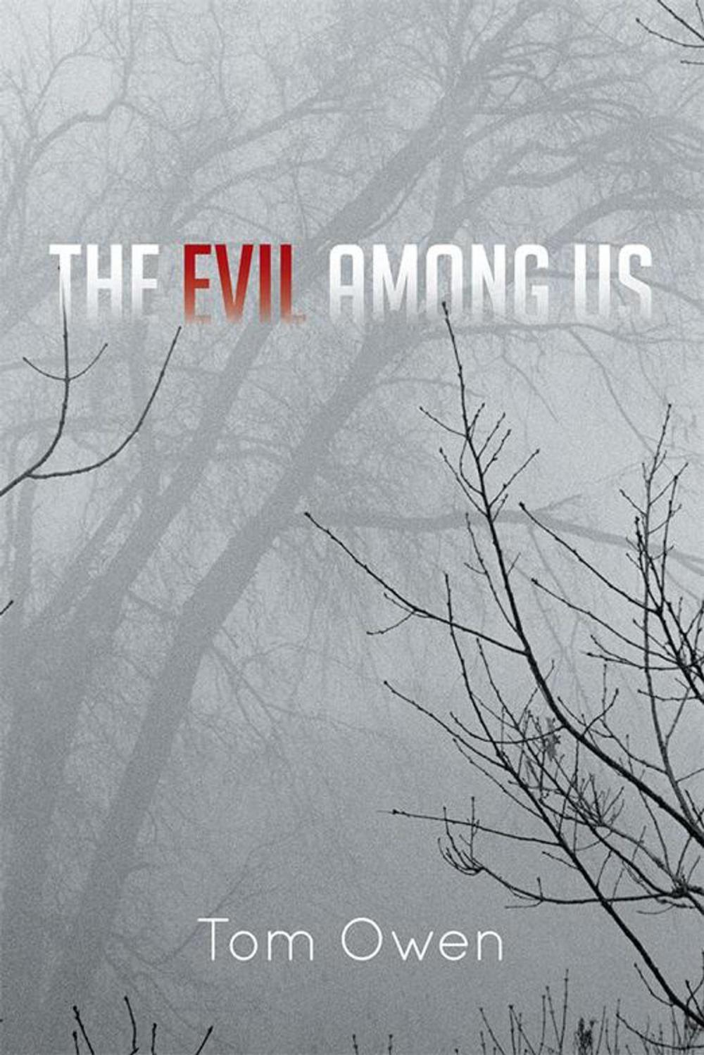 Big bigCover of The Evil Among Us