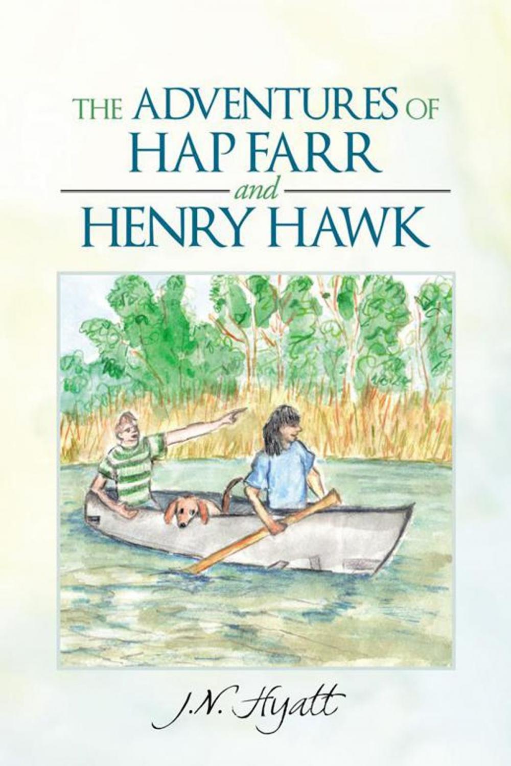 Big bigCover of The Adventures of Hap Farr and Henry Hawk