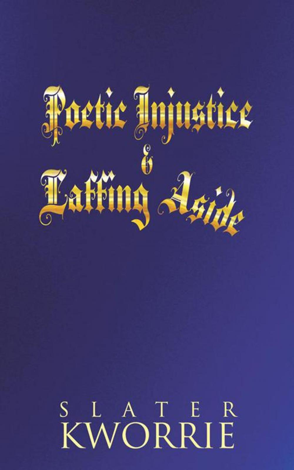 Big bigCover of Poetic Injustice & Laffing Aside