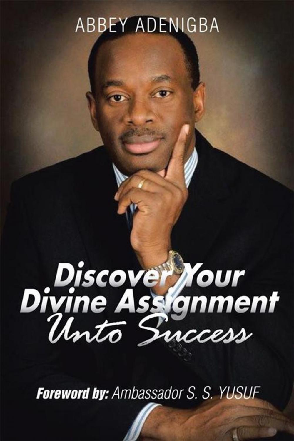 Big bigCover of Discovering Your Divine Assignment Unto Success