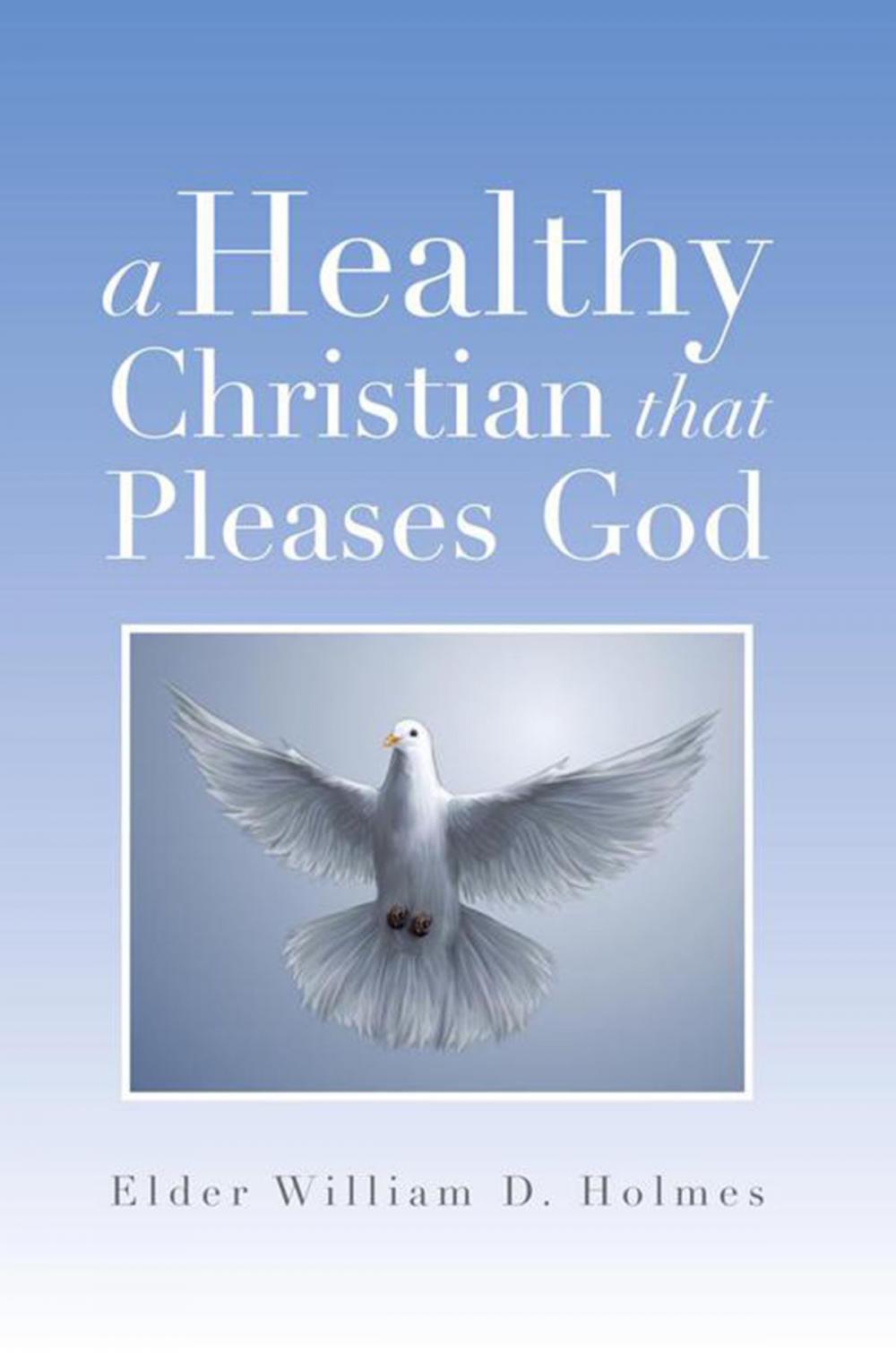 Big bigCover of A Healthy Christian That Pleases God