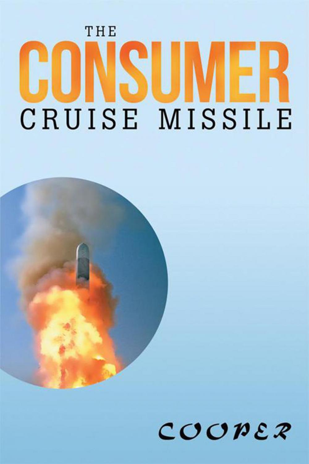 Big bigCover of The Consumer Cruise Missile