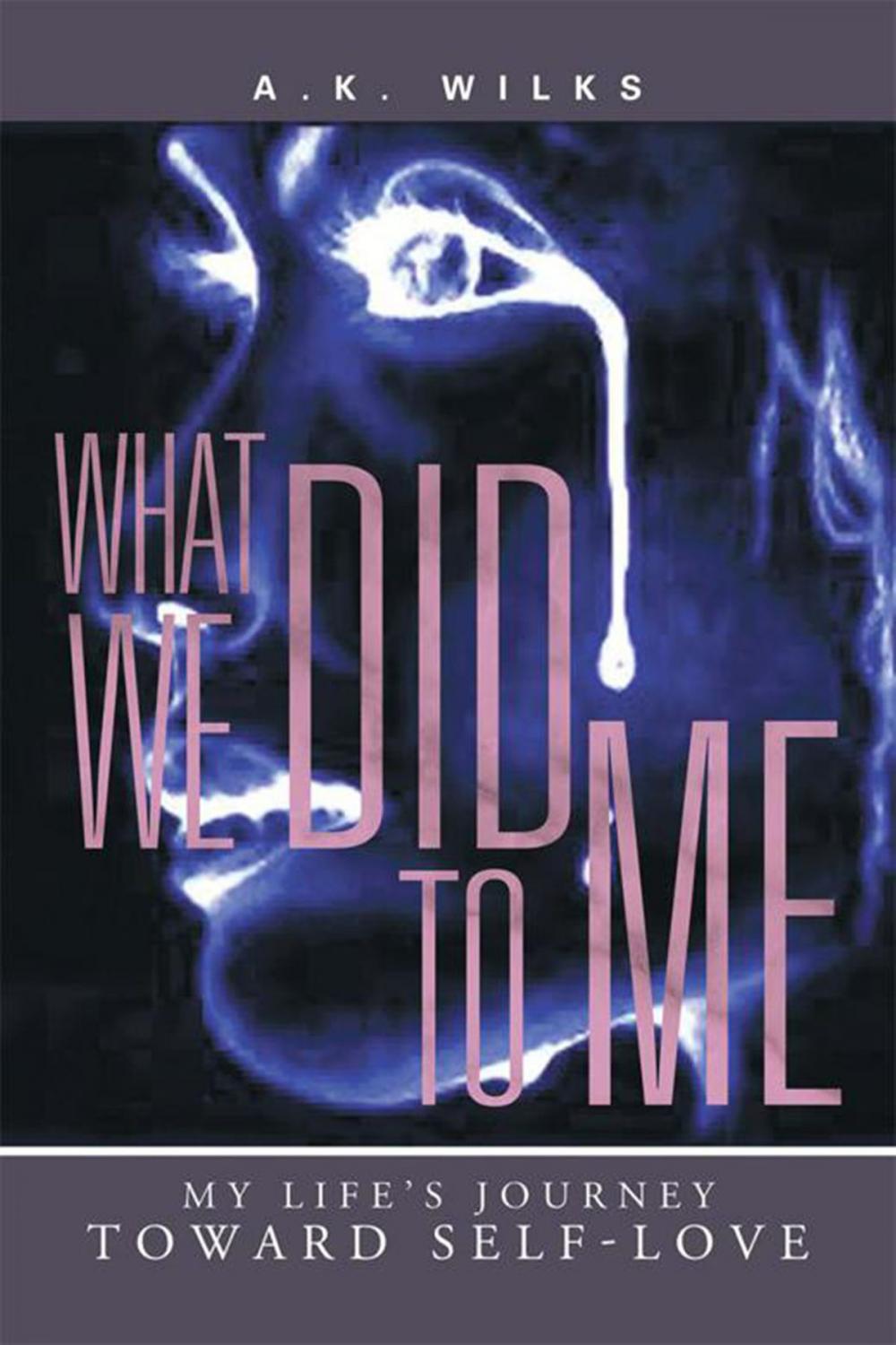 Big bigCover of What We Did to Me