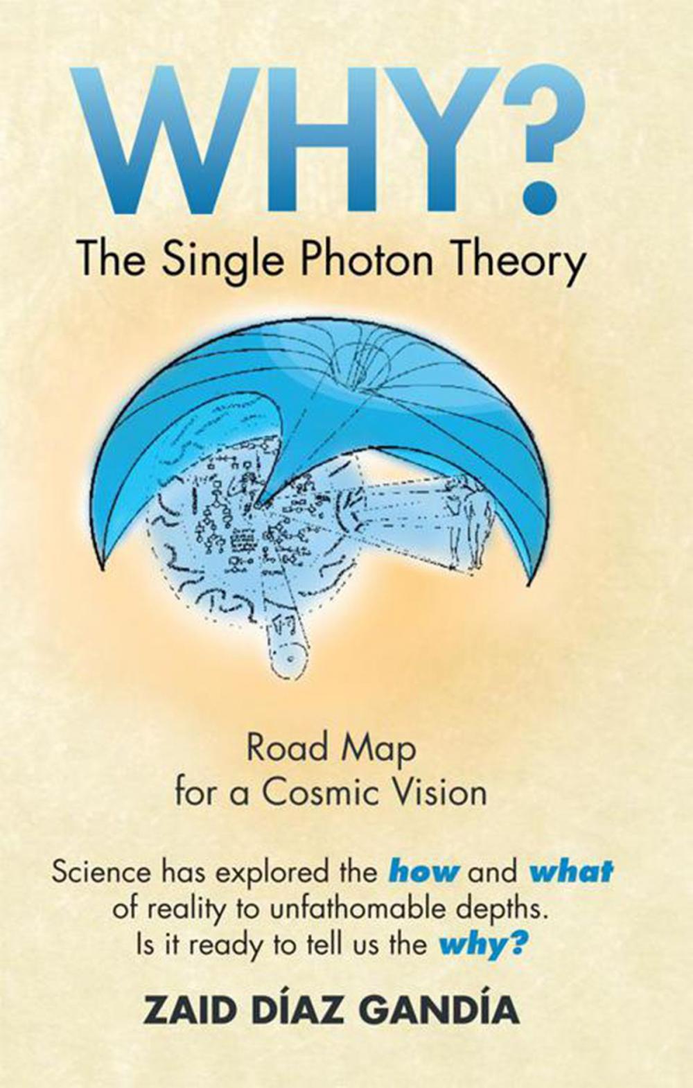 Big bigCover of Why? the Single Photon Theory