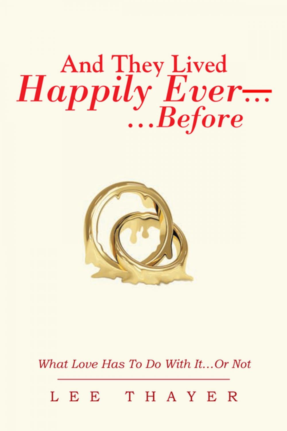 Big bigCover of And They Lived Happily Ever… …Before