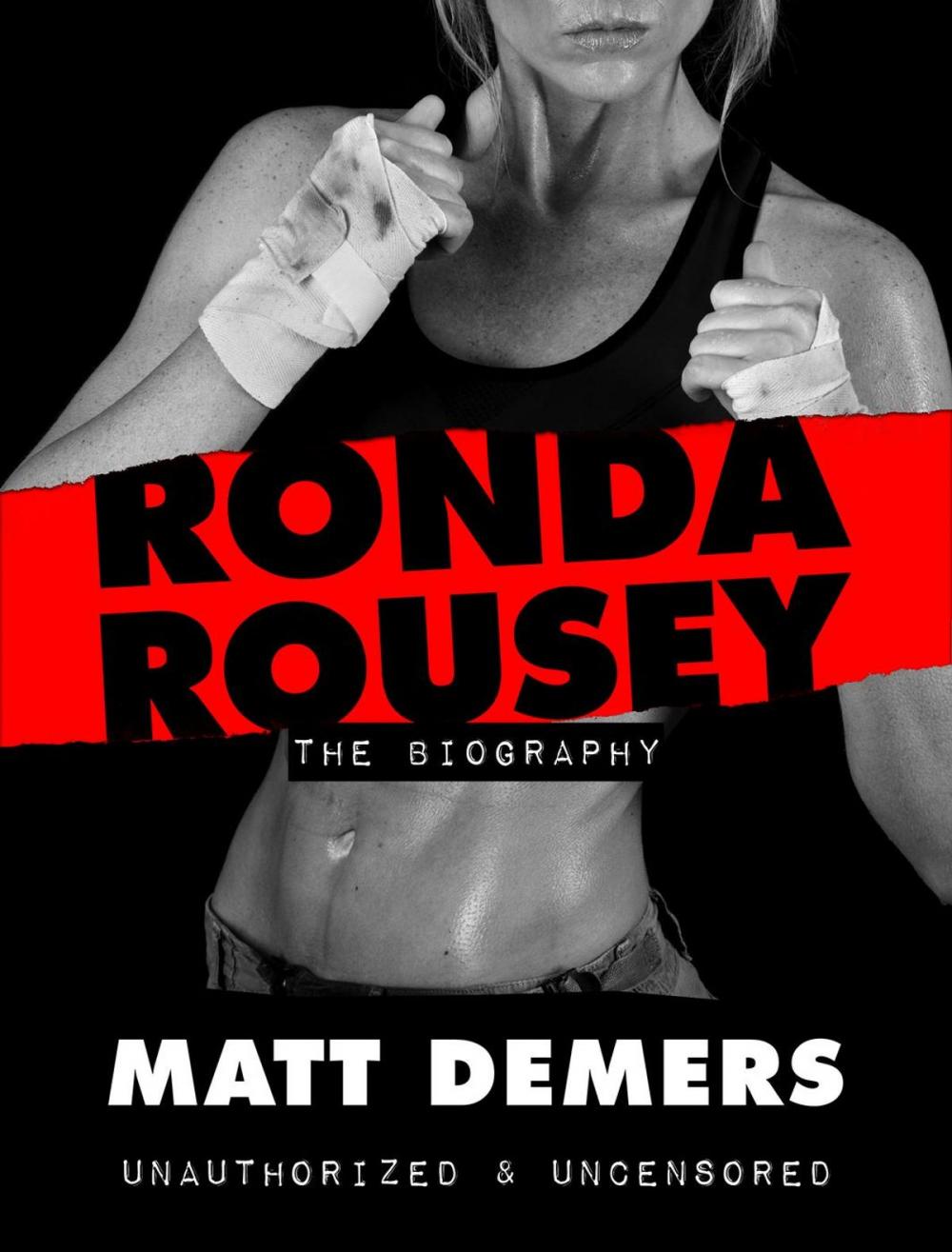 Big bigCover of Ronda Rousey: The Biography