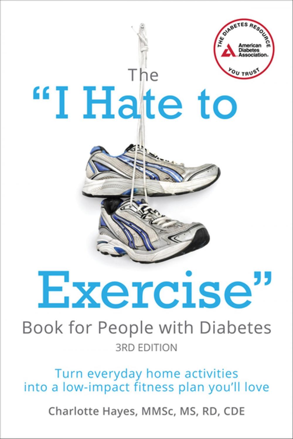 Big bigCover of The "I Hate to Exercise" Book for People with Diabetes