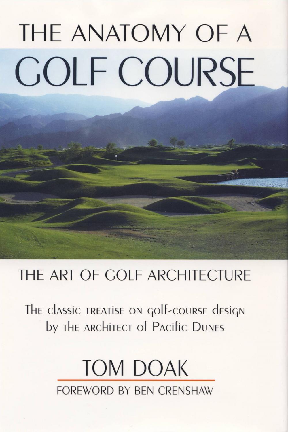 Big bigCover of The Anatomy of a Golf Course