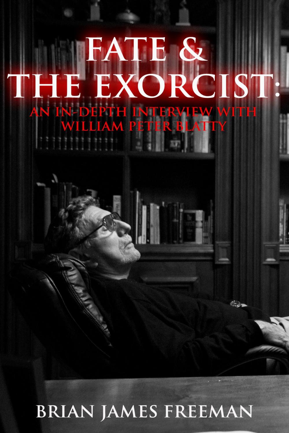 Big bigCover of Fate and The Exorcist: An In-depth Interview with William Peter Blatty