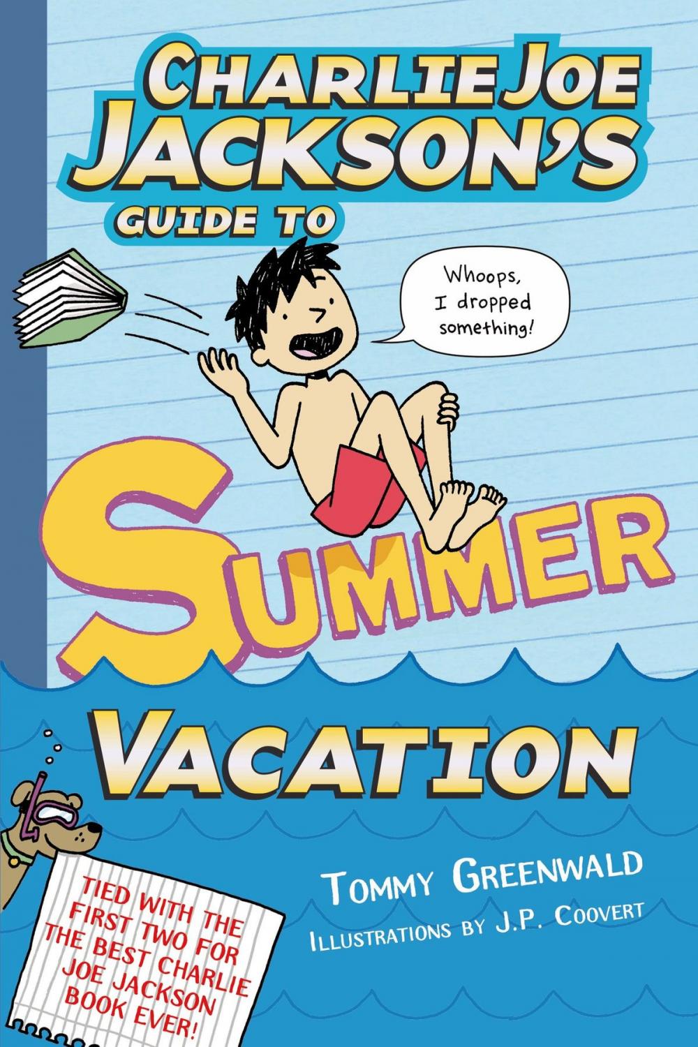 Big bigCover of Charlie Joe Jackson's Guide to Summer Vacation