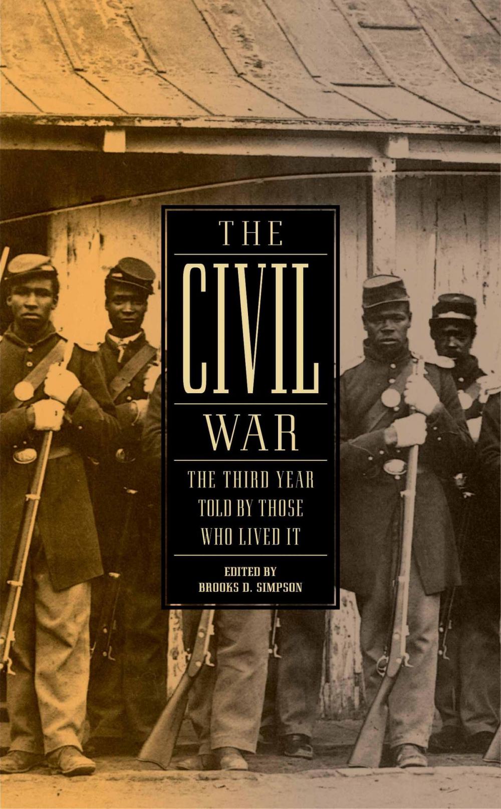 Big bigCover of The Civil War: The Third Year Told by Those Who Lived It (LOA #234)