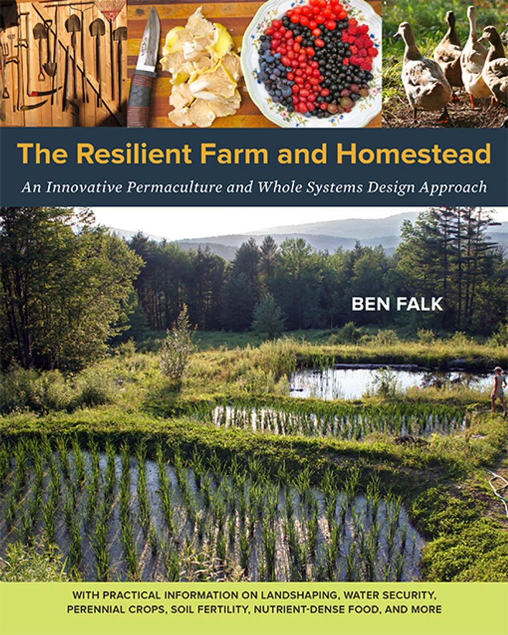 Big bigCover of The Resilient Farm and Homestead