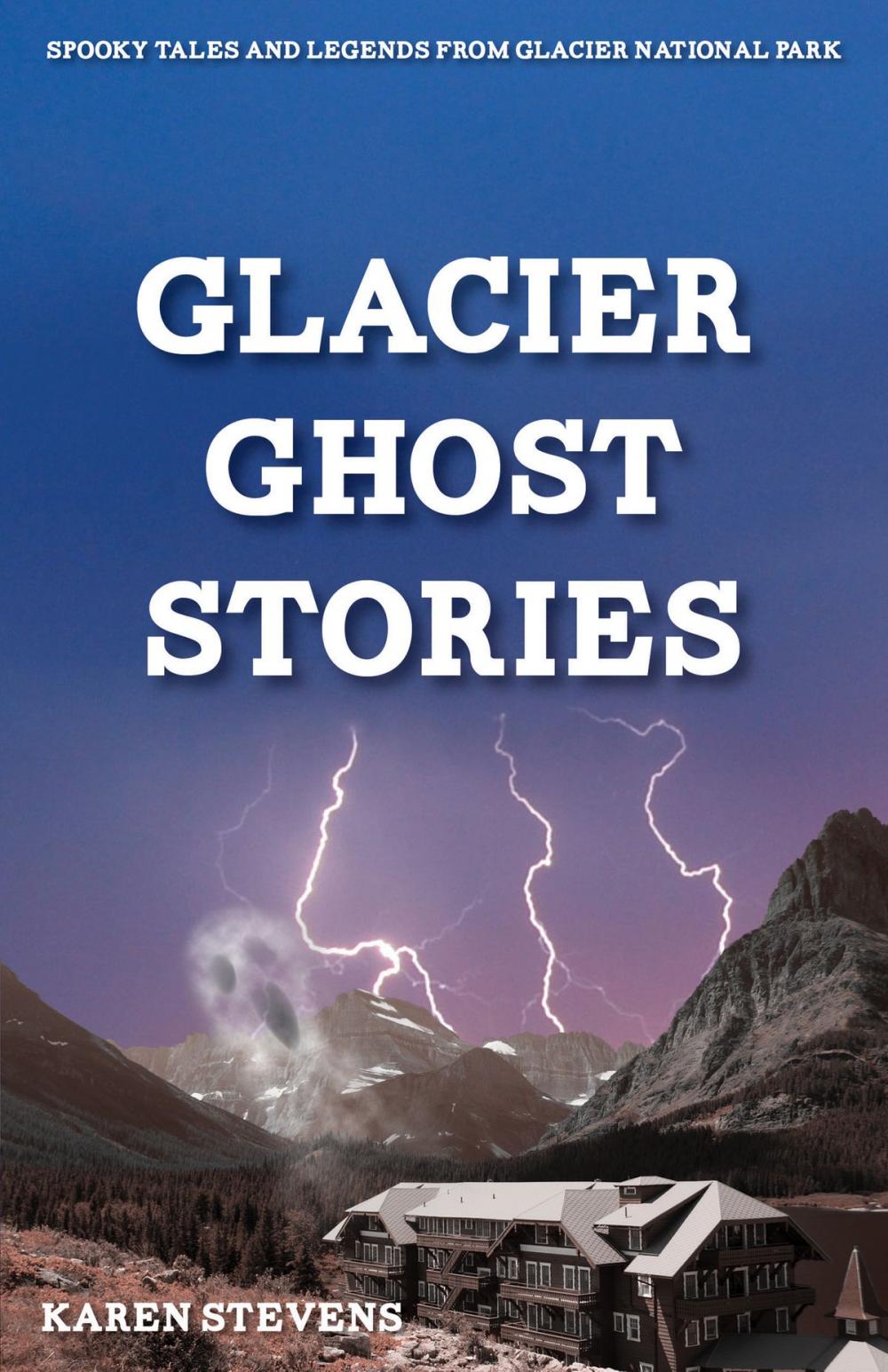 Big bigCover of Glacier Ghost Stories