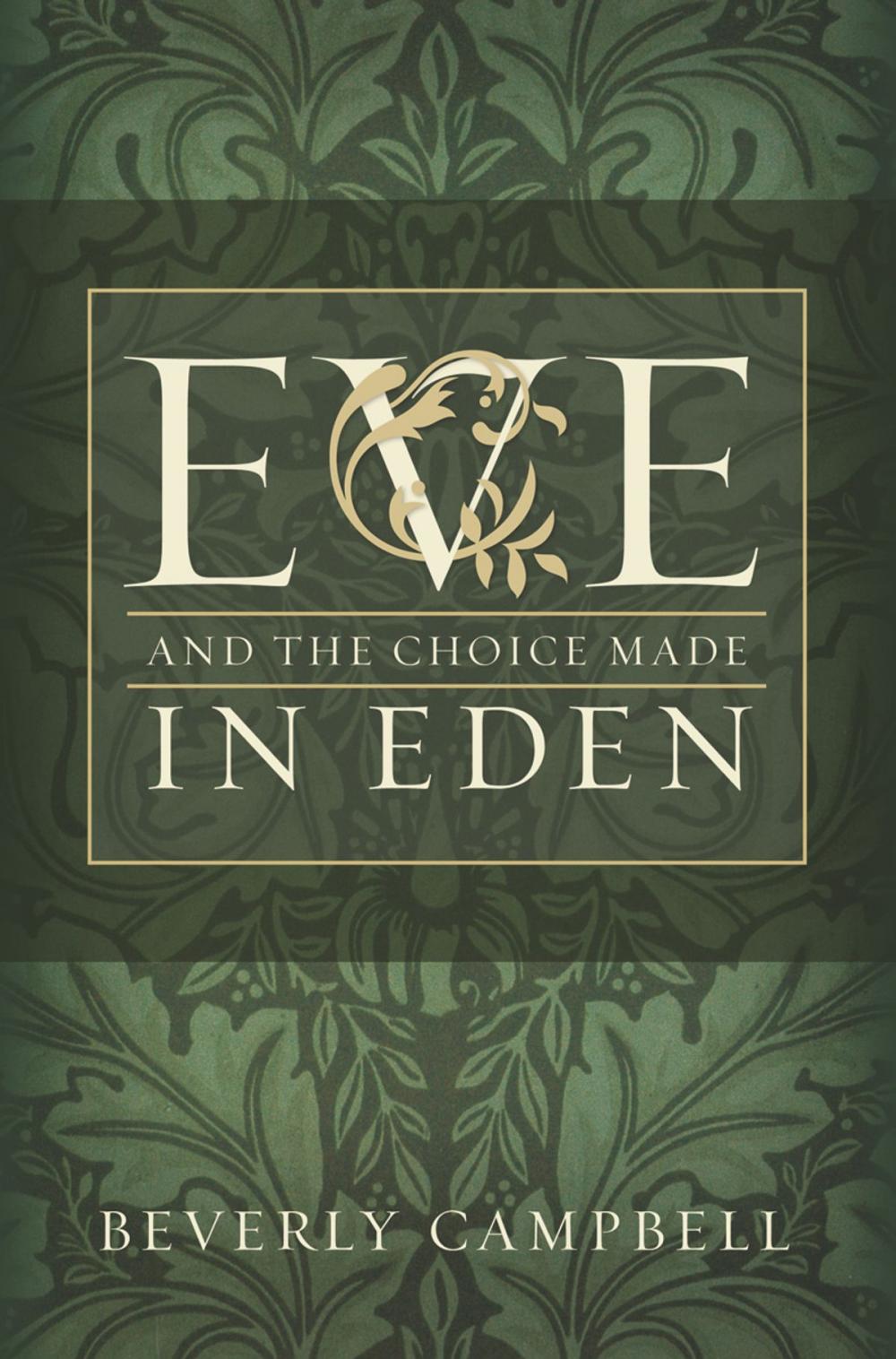 Big bigCover of Eve and the Choice Made in Eden