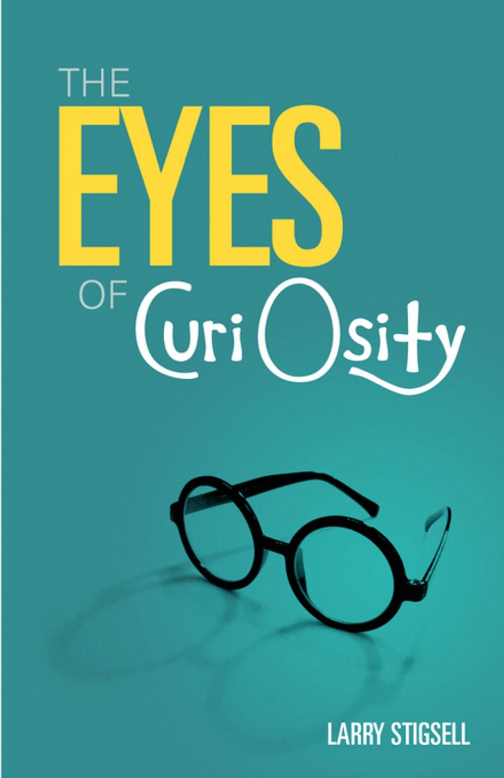 Big bigCover of The Eyes of Curi Osity