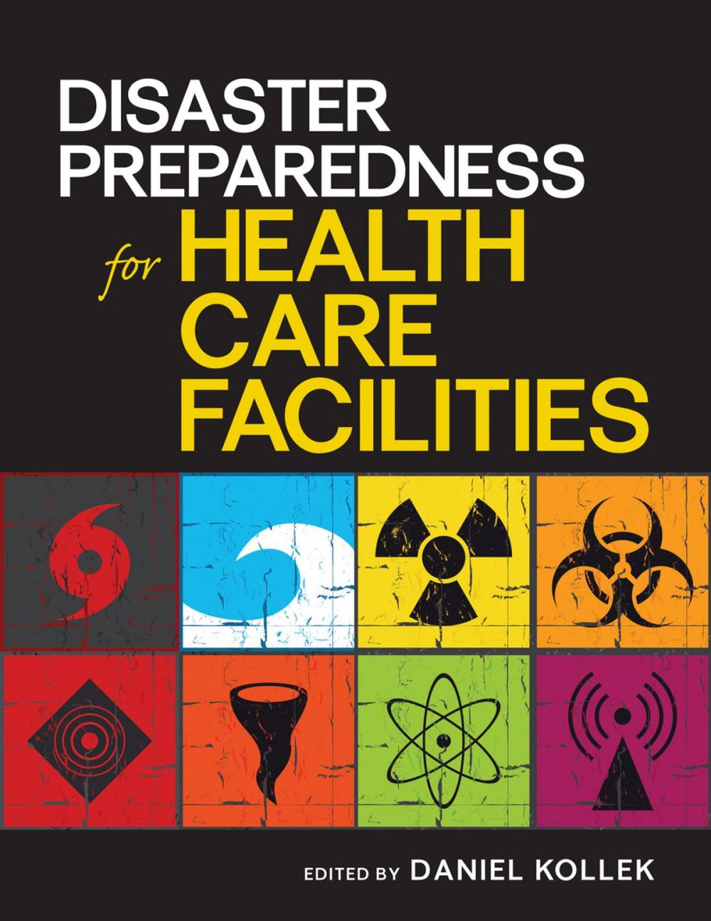 Big bigCover of Disaster Preparedness for Healthcare Facilities