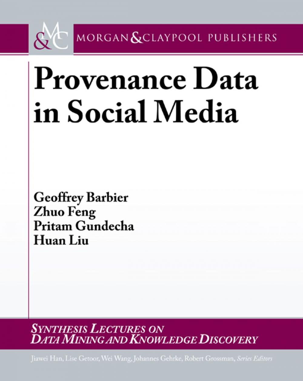 Big bigCover of Provenance Data in Social Media