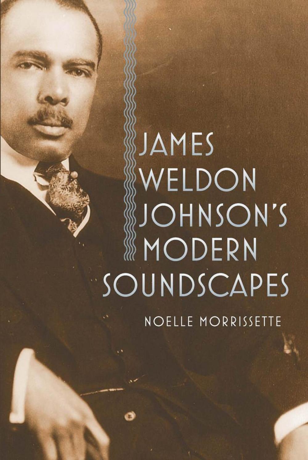 Big bigCover of James Weldon Johnson's Modern Soundscapes