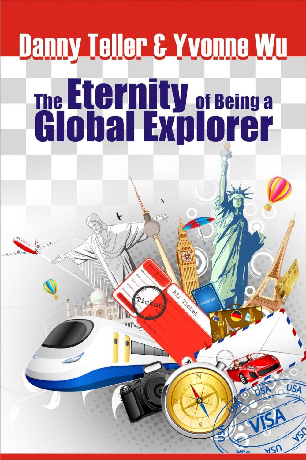 Big bigCover of The Eternity of Being a Global Explorer