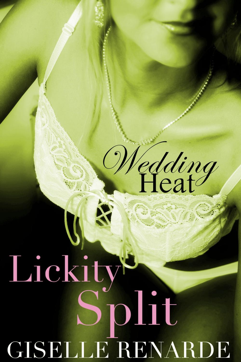 Big bigCover of Wedding Heat: Lickity Split