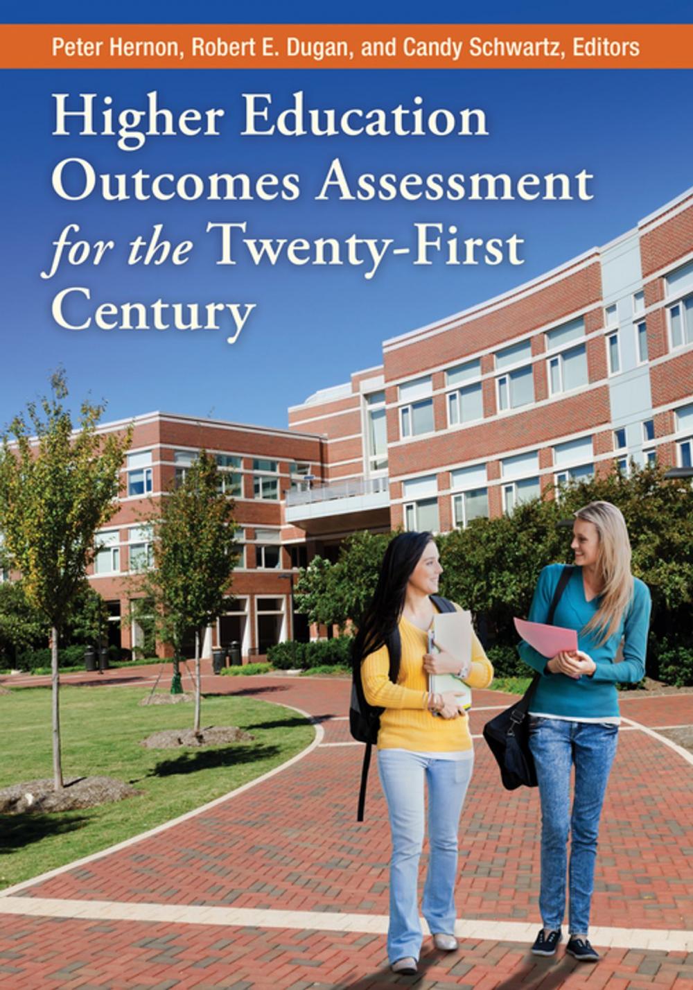 Big bigCover of Higher Education Outcomes Assessment for the Twenty-first Century