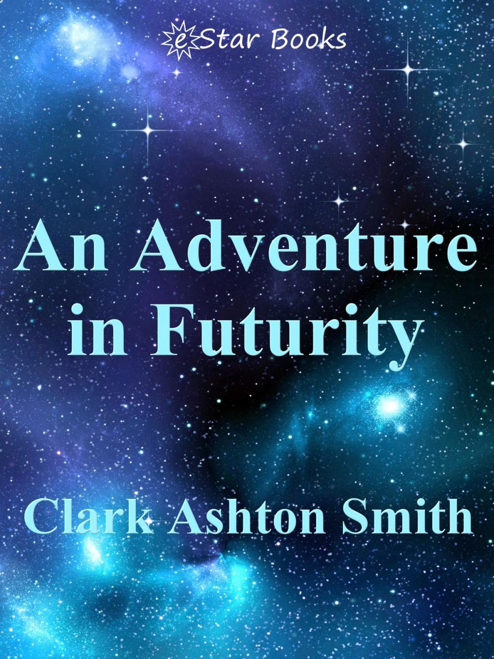 Big bigCover of An Adventure in Futurity