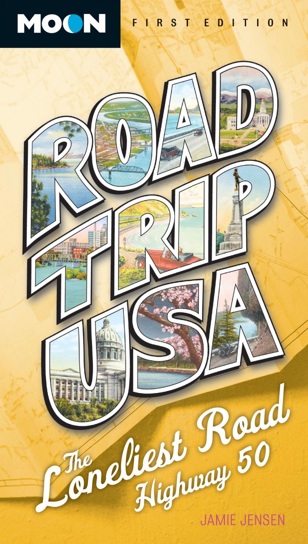 Big bigCover of Road Trip USA: The Loneliest Road, Highway 50