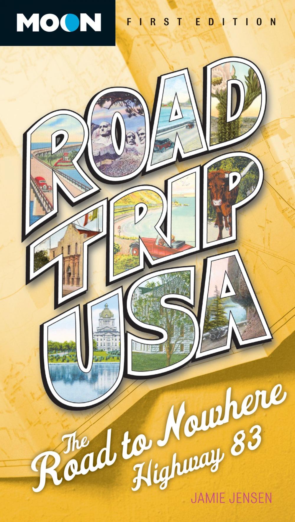 Big bigCover of Road Trip USA: The Road to Nowhere, Highway 83