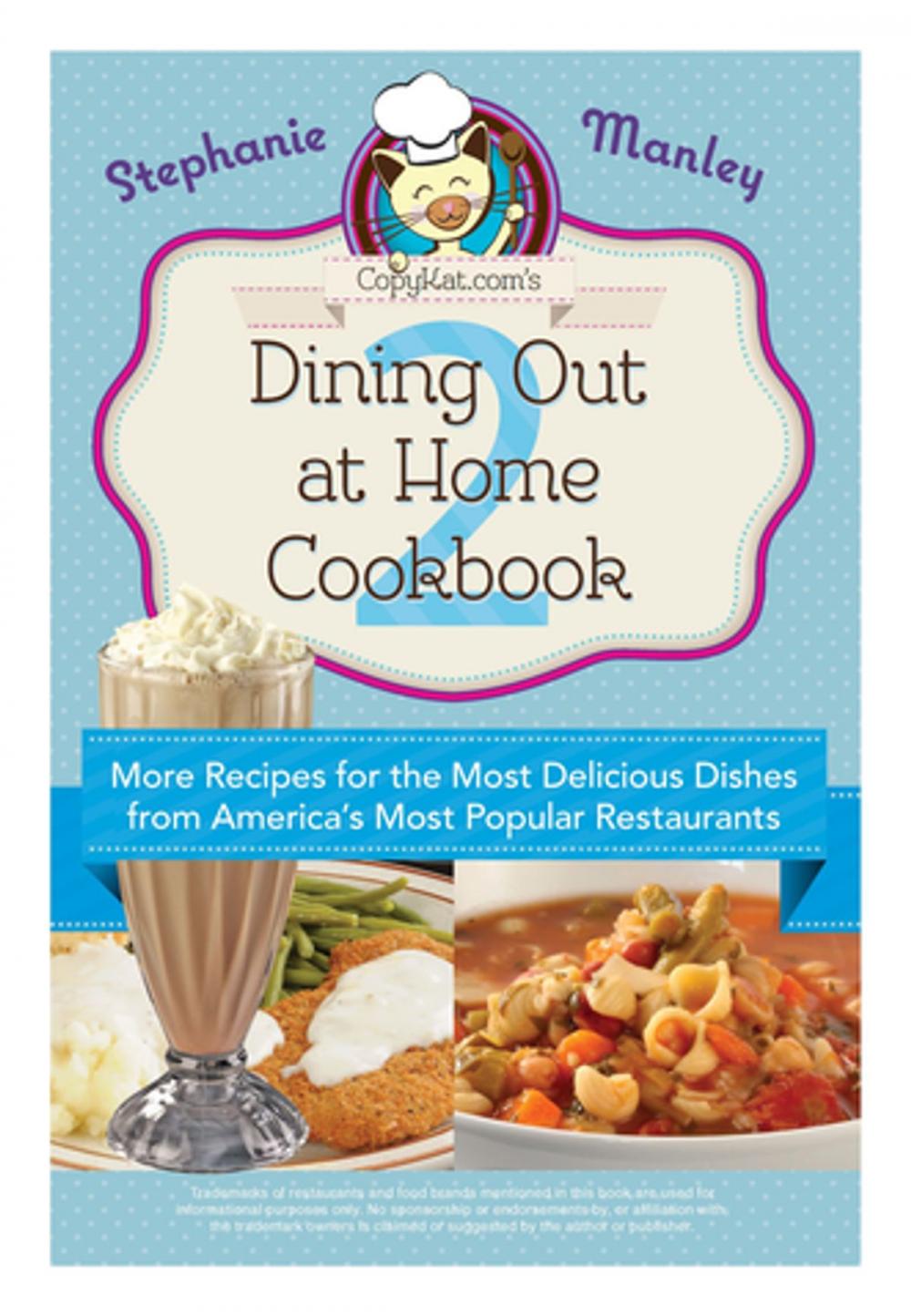 Big bigCover of Copykat.com's Dining Out At Home Cookbook 2