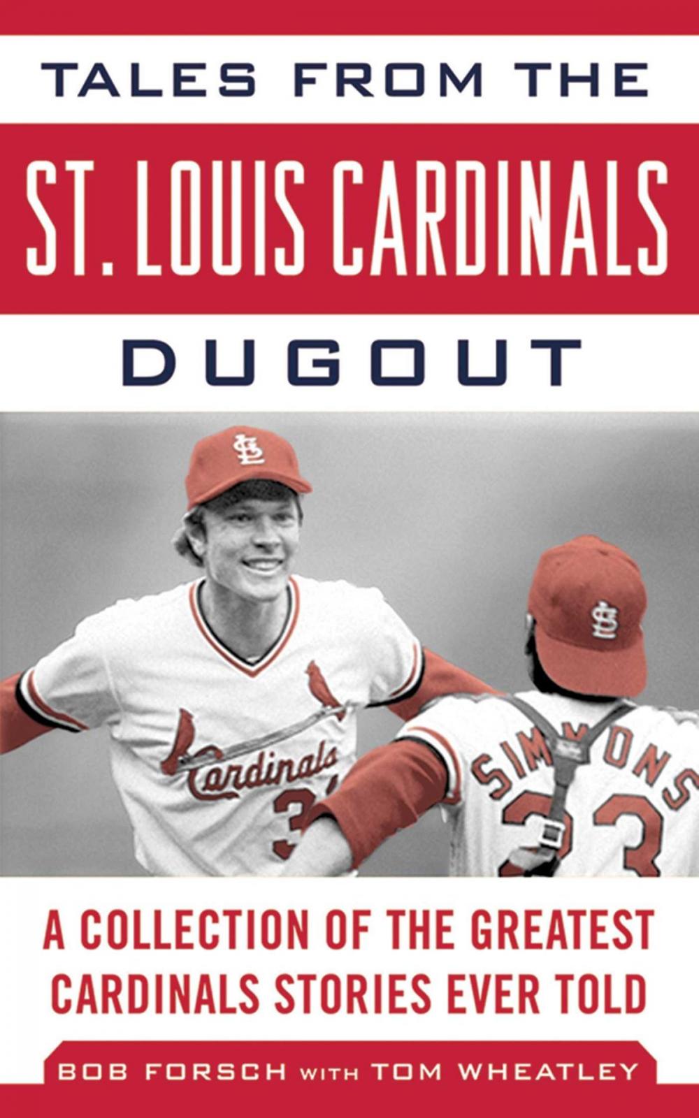 Big bigCover of Tales from the St. Louis Cardinals Dugout