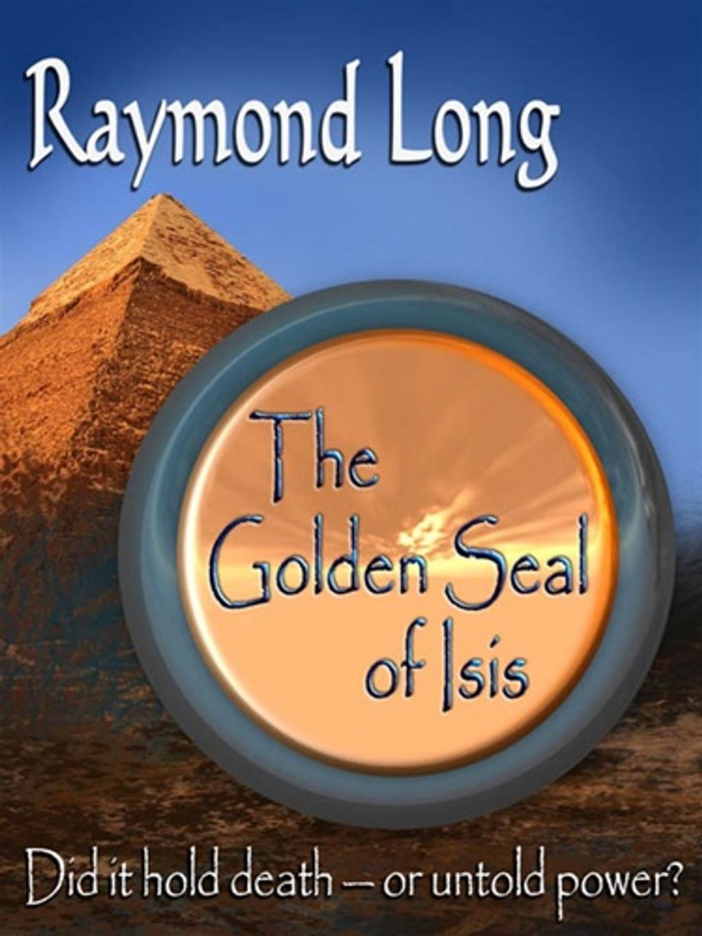 Big bigCover of THE GOLDEN SEAL OF ISIS