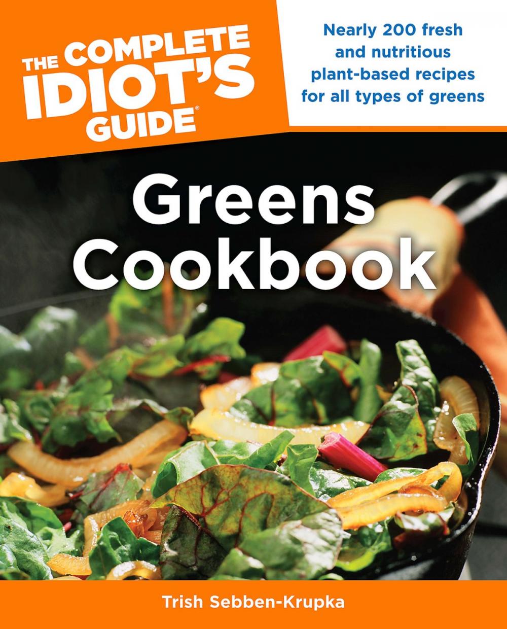 Big bigCover of The Complete Idiot's Guide Greens Cookbook