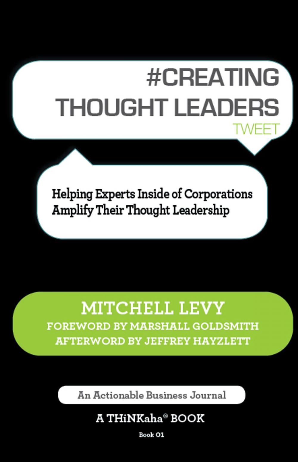 Big bigCover of #CREATING THOUGHT LEADERS tweet Book01