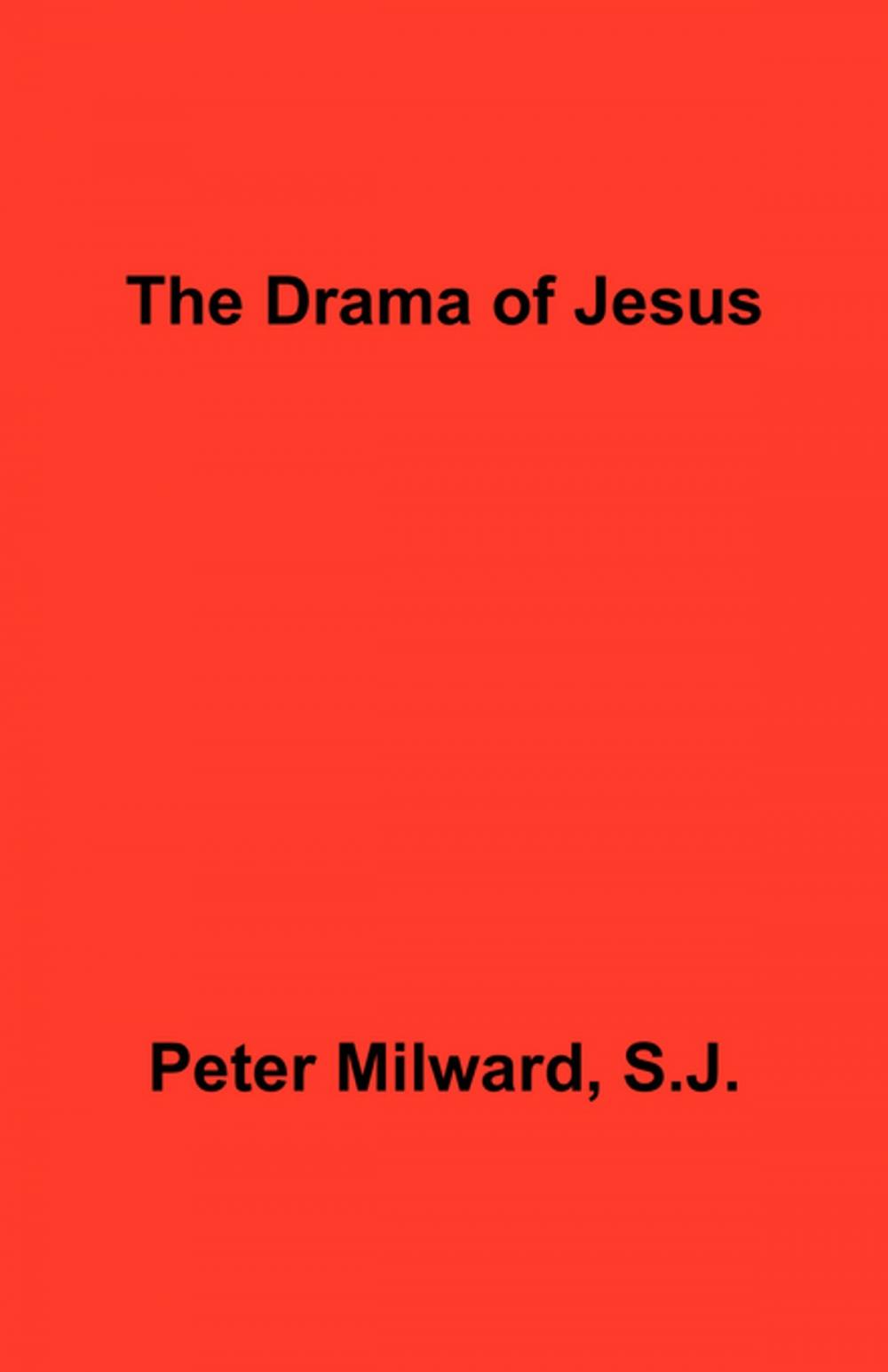 Big bigCover of The Drama of Jesus